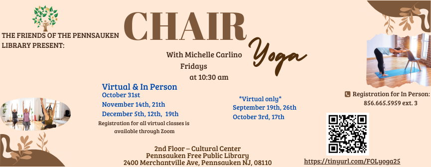Chair Yoga- Virtual only September 19th, 26th, October 3rd, 17th. Virtual & In Person October 31st, November 14th, 21th, December 5th, 12th, 19th
